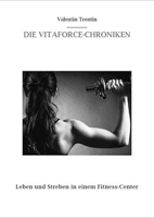 Buchcover: Die Vitaforce-Chroniken