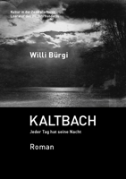 Buchcover: Kaltbach. Jeder Tag hat seine Nacht