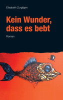 Buchcover: Kein Wunder, dass es bebt