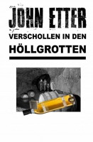 Buchcover: Verschollen in den Höllgrotten