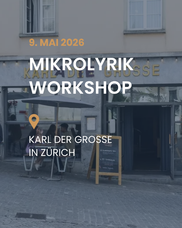 Mikrolyrik Workshop Karl der Grosse in Zürich