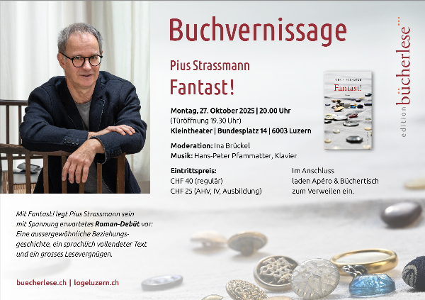 Vernissage des Romans „Fantast!“ – Pius Strassmann