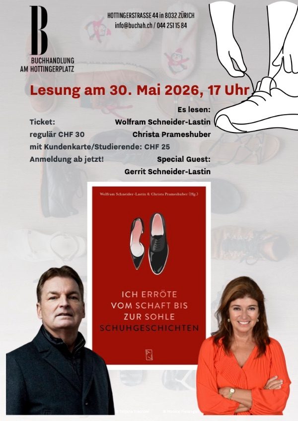 „Ich erröte vom Schaft bis zur Sohle“ Schuhgeschichten. Lesung Christa Prameshuber und Wolfram Schneider-Lastin