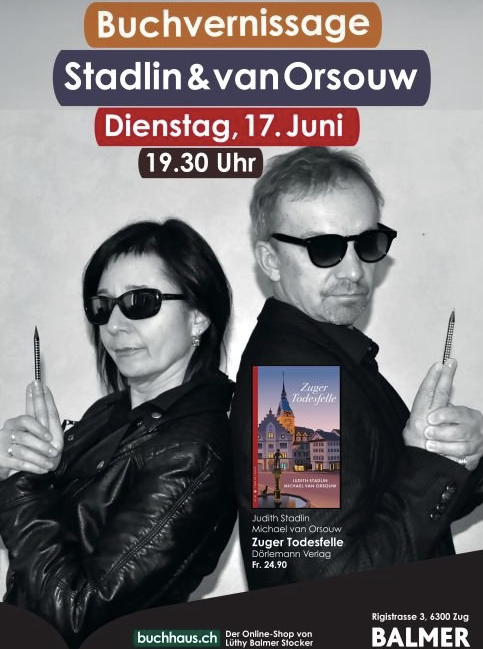 Buchvernissage «Zuger Todesfelle» von Judith Stadlin und Michael van Orsouw